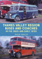 Thames Valley Region Buses and Coaches in the 1960s and Early 1970s by Philip Wallis, 9781398107748