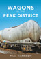 Wagons in the Peak District by Paul Harrison, 9781398108745