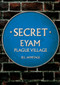 Secret Eyam (Plague Village) by Jill Armitage, 9781398109209