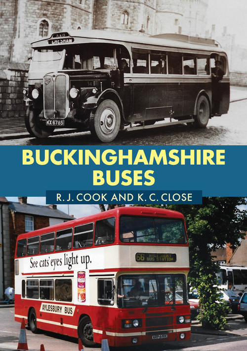 Buckinghamshire Buses by R. J. Cook, K. C. Close, 9781398114371