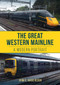 The Great Western Mainline (A Modern Portrait) by Jamie Anderson, 9781398115057