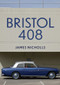 Bristol 408 by James Nicholls, 9781398116184