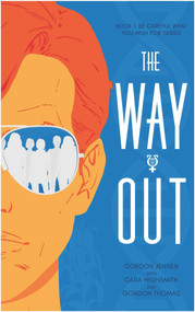 The Way Out (A Novel) by Cara Highsmith, Gordon Jensen, 9781735118109
