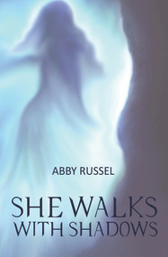 She Walks with Shadows by Abby Russel, 9781955047128