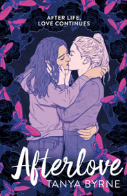Afterlove - 9781250895530 by Tanya Byrne, 9781250895530