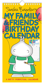 Sandra Boynton's My Family & Friends Birthday Perpetual Calendar by Sandra Boynton, 9781524876890