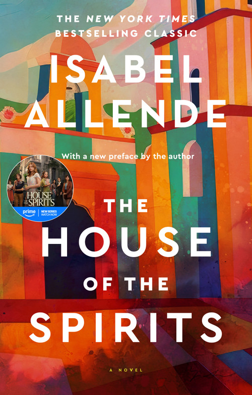 The House of the Spirits (A Novel) by Isabel Allende, 9781501117015
