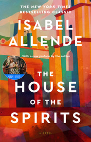 The House of the Spirits (A Novel) by Isabel Allende, 9781501117015