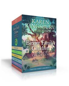 A Baxter Family Children Complete Collection (Boxed Set) (Best Family Ever; Finding Home; Never Grow Up; Adventure Awaits; Being Baxters) by Karen Kingsbury, Tyler Russell, 9781665943413