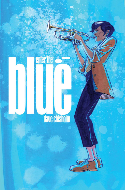 Enter the Blue by Dave Chisholm, Dave Chisholm, Z2 Comics, 9781940878898
