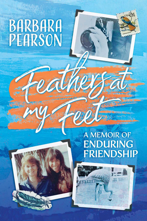 Feathers At My Feet by Barbara Pearson, 9781954676305