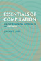 Essentials of Compilation (An Incremental Approach in Python) by Jeremy G. Siek, 9780262048248