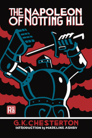 The Napoleon of Notting Hill - 9780262546416 by G.K. Chesterton, Madeline Ashby, 9780262546416