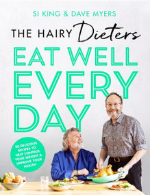The Hairy Dieters' Eat Well Every Day by The Hairy Bikers, 9781399600286