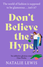 Don't Believe the Hype by Natalie Lewis, 9781399705783