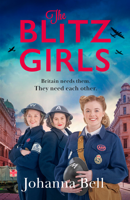 The Blitz Girls by Johanna Bell, 9781399708760