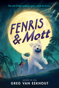 Fenris & Mott - 9780062970640 by Greg van Eekhout, 9780062970640
