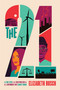 The Twenty-One (The True Story of the Youth Who Sued the U.S. Government Over Climate Change) by Elizabeth Rusch, 9780063220850