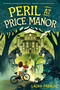 Peril at Price Manor by Laura Parnum, 9780063249530