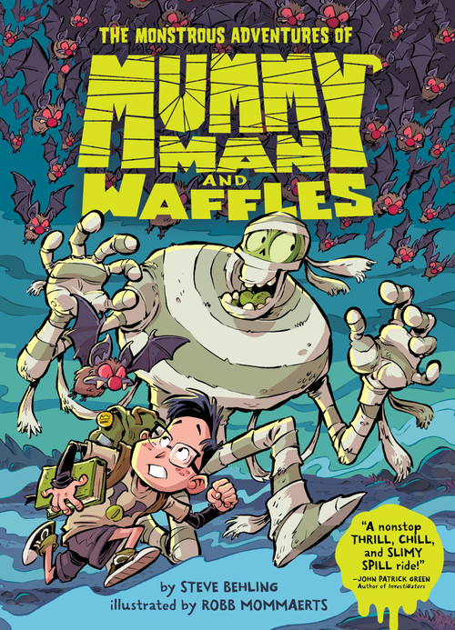 The Monstrous Adventures of Mummy Man and Waffles by Steve Behling, Robb Mommaerts, 9780063254848