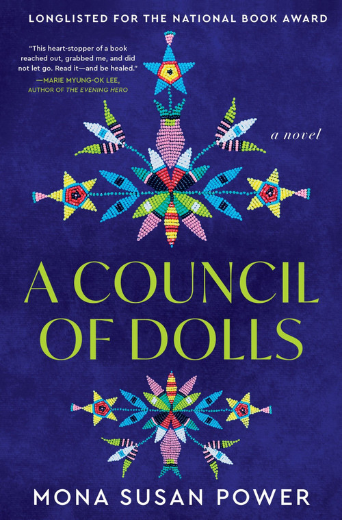 A Council of Dolls (A Novel) by Mona Susan Power, 9780063281097