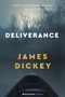 Deliverance (A Novel) by James Dickey, 9780063319677