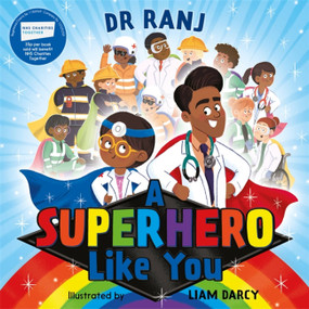 A Superhero Like You by Dr. Ranj, 9781444959000