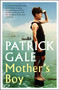 Mother's Boy (A beautifully crafted novel of war, Cornwall, and the relationship between a mother and son) - 9781472257420 by Patrick Gale, 9781472257420