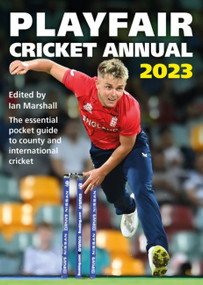 Playfair Cricket Annual 2023 by Ian Marshall, 9781472290885