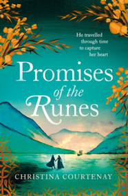 Promises of the Runes by Christina Courtenay, 9781472293190