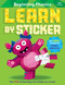 Learn by Sticker: Beginning Phonics (Use Phonics to Create 10 Friendly Monsters!) by Workman Publishing, 9781523519798