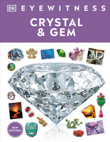 Eyewitness Crystal and Gem - 9780744081558 by DK, 9780744081558