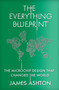 The Everything Blueprint (Processing Power, Politics, and the Microchip Design that Conquered the World) by James Ashton, 9781529394054