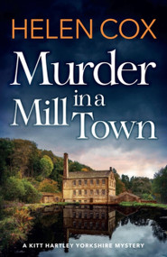 Murder in a Mill Town - 9781529421507 by Helen Cox, 9781529421507