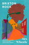Brixton Rock by Alex Wheatle, 9781529428858