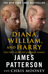 Diana, William, and Harry - 9781538721292 by James Patterson, Chris Mooney