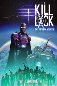 The Kill Lock: The Artisan Wraith by Livio Ramondelli, 9781684059515