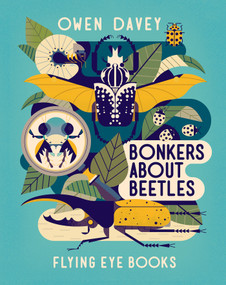 Bonkers About Beetles - 9781838748722 by Owen Davey, 9781838748722