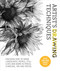 Artist's Drawing Techniques (Discover How to Draw Landscapes, People, Still Lifes and More, in Pencil, Charcoal, Ink, and Pastel) - 9780744088472 by DK, 9780744088472
