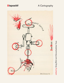 Dispositif (A Cartography) by Greg Bird, Giovanbattista Tusa, 9780262544337