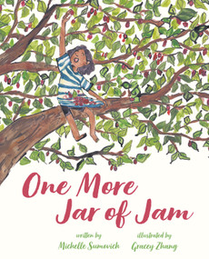 One More Jar of Jam by Michelle Sumovich, Gracey Zhang, 9780593112670