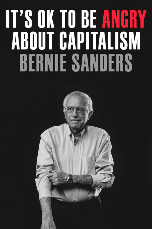 It's OK to Be Angry About Capitalism - 9780593238714 by Senator Bernie Sanders, John Nichols, 9780593238714
