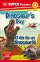 DK Super Readers Level 1 English-Spanish Bilingual Dinosaur's Day - El día de un dinosaurio - 9780744083828 by DK, 9780744083828