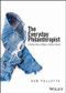 The Everyday Philanthropist (A Better Way to Make A Better World) by Dan Pallotta, 9781394190508