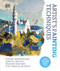 Artist's Painting Techniques (Explore Watercolors, Acrylics, and Oils. Discover Your Own Style. Grow as an Artist) by DK, 9780744088489