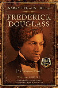 Narrative of the Life of Frederick Douglass - 9781637631706 by Frederick Douglass, 9781637631706