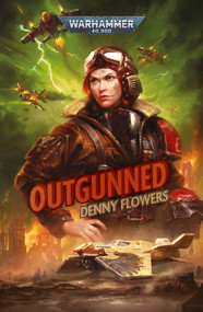 Outgunned by Denny Flowers, 9781789994681