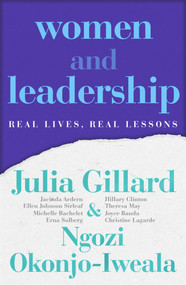 Women and Leadership (Real Lives, Real Lessons) - 9781761043734 by Julia Gillard, Ngozi Okonjo-Iweala, 9781761043734