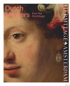 Dutch Masters from the Hermitage by , 9789078653691