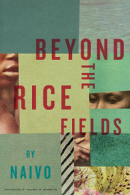 Beyond the Rice Fields by Naivo, Allison M. Charette, 9781632061317